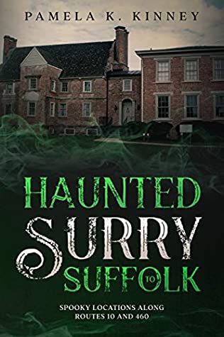 Review: Haunted Surry to Suffolk